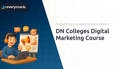DN Colleges Digital Marketing Course: Everything You Need to Know