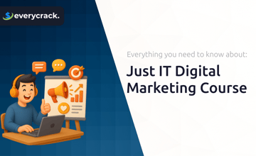 Just IT Digital Marketing Course: Everything You Need to Know