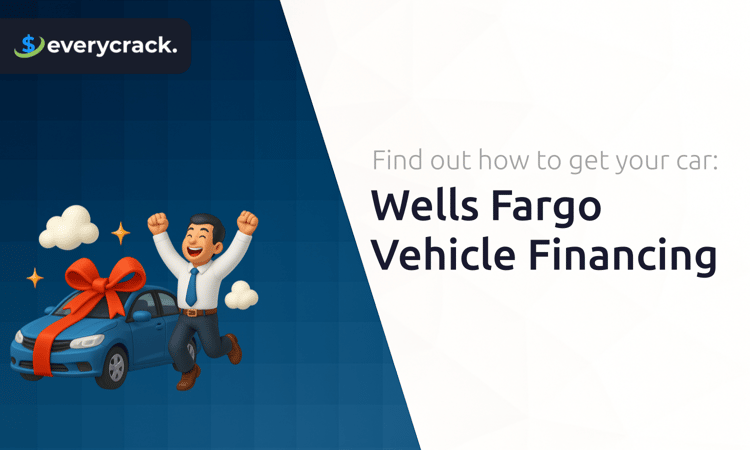 Wells Fargo Vehicle Financing: Find Out How to Get Your Car